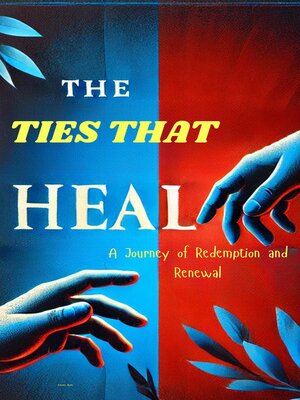 cover image of The Ties That Heal